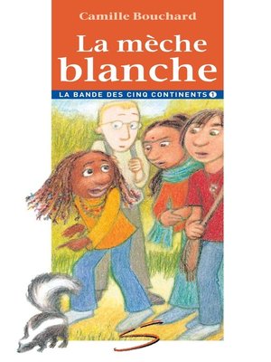 cover image of La mèche blanche